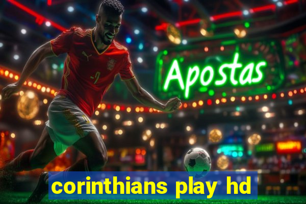 corinthians play hd